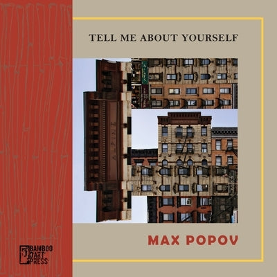 Tell Me About Yourself by Popov, Max