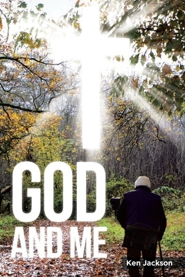 God And Me by Jackson, Ken