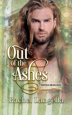 Out of the Ashes by Langella, Rachel