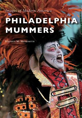 Philadelphia Mummers by Highsmith, Stephen M.