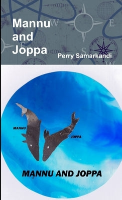 Mannu and Joppa by Samarkandi, Perry