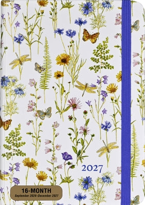 2027 Wildflower Garden Weekly Planner (16 Months, Sept 2026 to Dec 2027) by 