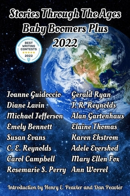 Stories Through The Ages Baby Boomers Plus 2022 by Peavler, Henry