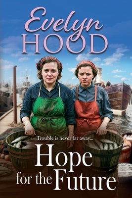 Hope for the Future by Hood, Evelyn