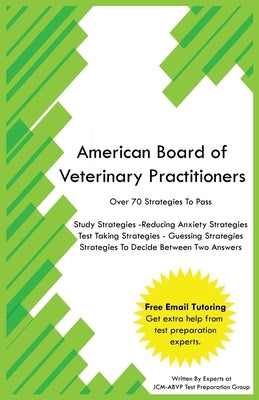 American Board of Veterinary Practitioners by Test Preparation Group, Jcm-Abvp