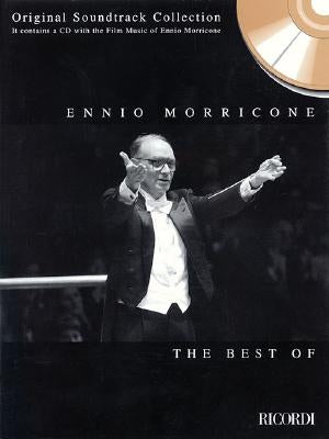 The Best of Ennio Morricone: Original Soundtrack Collection by Morricone, Ennio