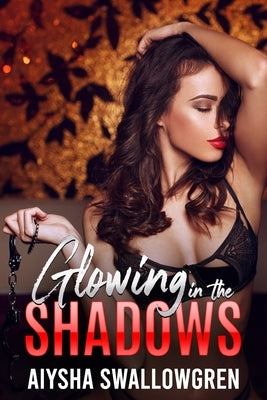 Glowing in the Shadows by Swallowgren, Aiysha