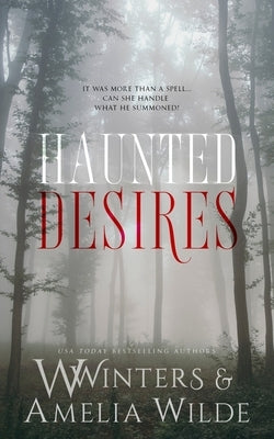 Haunted Desires by Wilde, Amelia