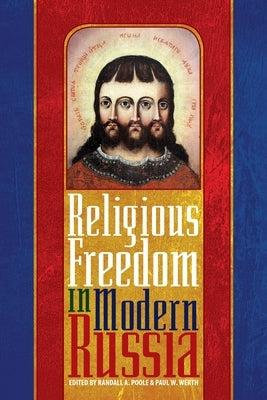 Religious Freedom in Modern Russia by Poole, Randall