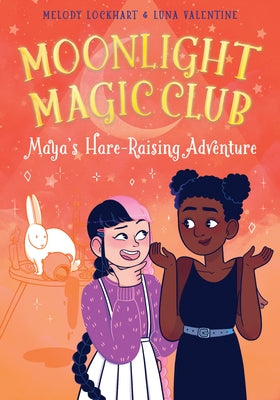 Maya's Hare-Raising Adventure by Lockhart, Melody