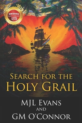 Search for the Holy Grail: A Thrilling Caribbean Sea Chase by O'Connor, Gm