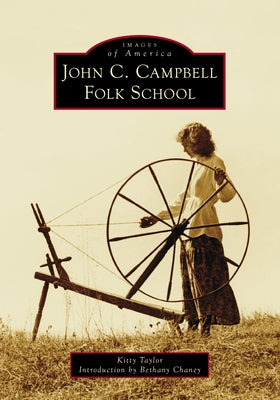 John C. Campbell Folk School by Taylor, Kitty