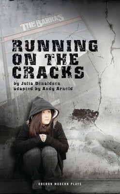 Running on the Cracks by Donaldson, Julia