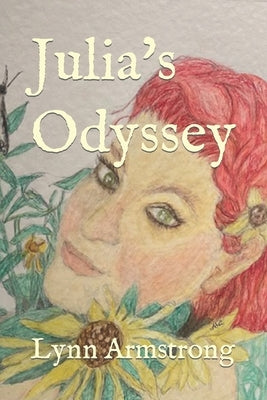 Julia's Odyssey by Armstrong, Lynn G.