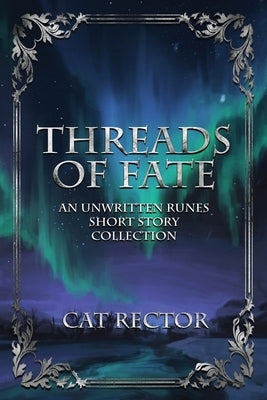 Threads of Fate by Rector, Cat