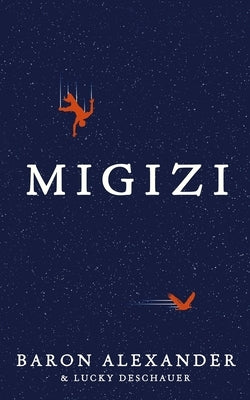 Migizi by Alexander, Baron
