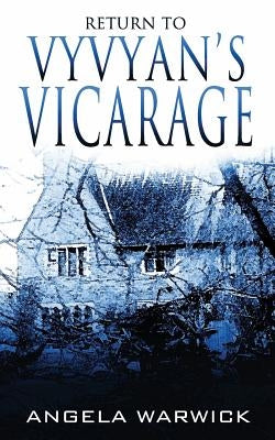 Return To Vyvyan's Vicarage by Warwick, Angela