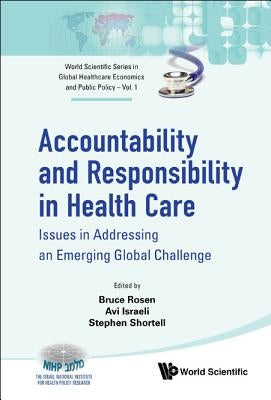 Account & Responsibility in Health Care by Rosen Bruce