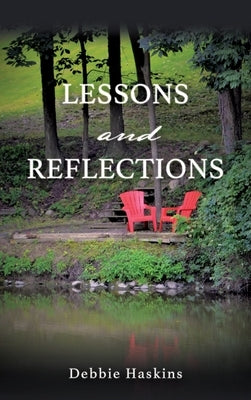 Lessons and Reflections by Haskins, Debbie
