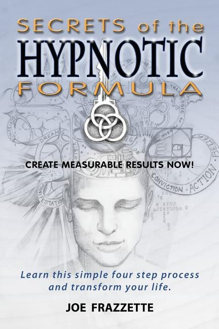 Secrets of the Hypnotic Formula by Frazzette, Joe