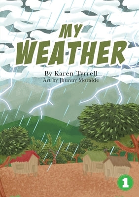My Weather by Tyrell, Karen