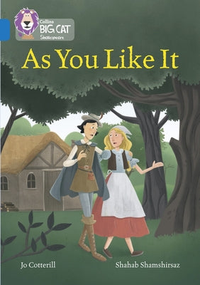 As You Like It: Band 16/Sapphire by Cotterill, Jo