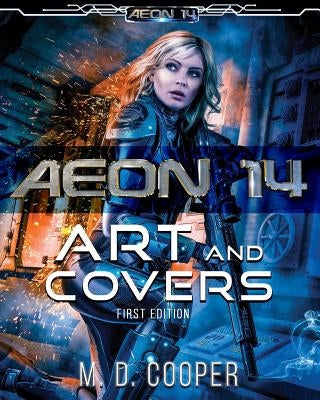Aeon 14 - The Art and Covers: First Edition by Cooper, M. D.