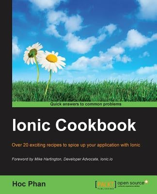 Ionic Framework Cookbook by Phan, Hoc