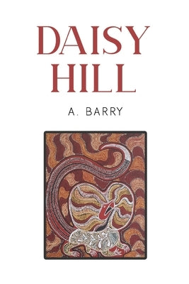 Daisy Hill by Barry, A.