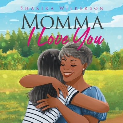 Momma I Love You by Wilkerson, Shakira