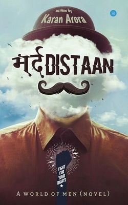 Mardistaan by Arora, Karan