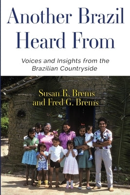 Another Brazil Heard From by Brems, Susan K.