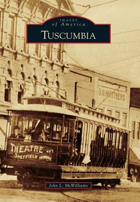 Tuscumbia by McWilliams, John L.