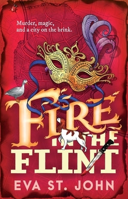 Fire in the Flint by St John, Eva