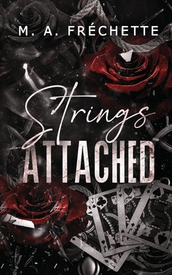 Strings Attached by Fréchette, M. a.