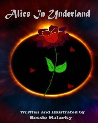 Alice In Underland by Malarky, Bessie