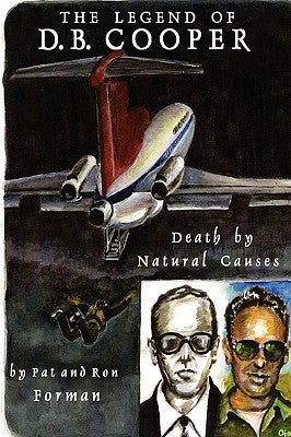The Legend of D B Cooper by Forman, Pat