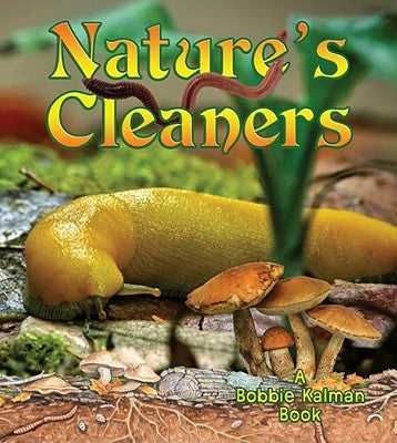 Nature's Cleaners by Kalman, Bobbie