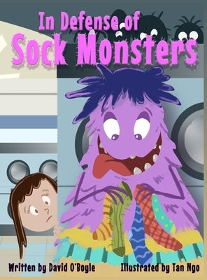 In Defense of Sock Monsters by O'Boyle, David