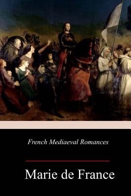 French Mediaeval Romances by Mason, Eugene