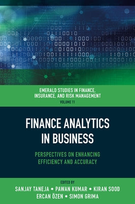 Finance Analytics in Business: Perspectives on Enhancing Efficiency and Accuracy by Taneja, Sanjay