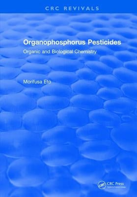 Organophosphorus Pesticides by Eto, Morifusa