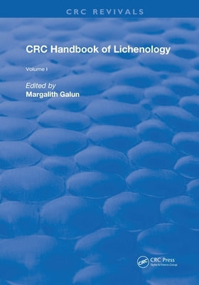 Handbook of Lichenology: Volume 1 by Galun, Margalith