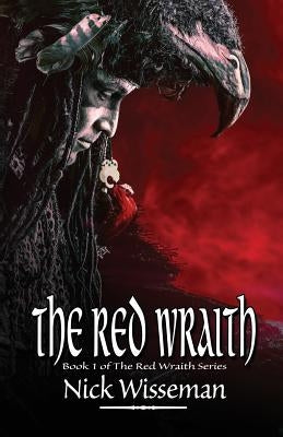 The Red Wraith (The Red Wraith Book 1) by Wisseman, Nick