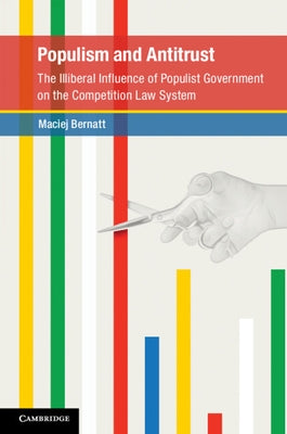Populism and Antitrust by Bernatt, Maciej