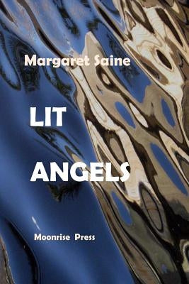 Lit Angels by Saine, Margaret