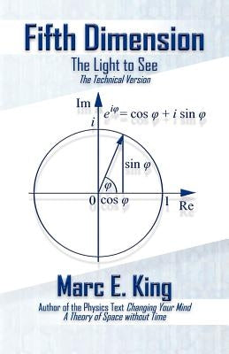 Fifth Dimension: The Light to See by King, Marc E.