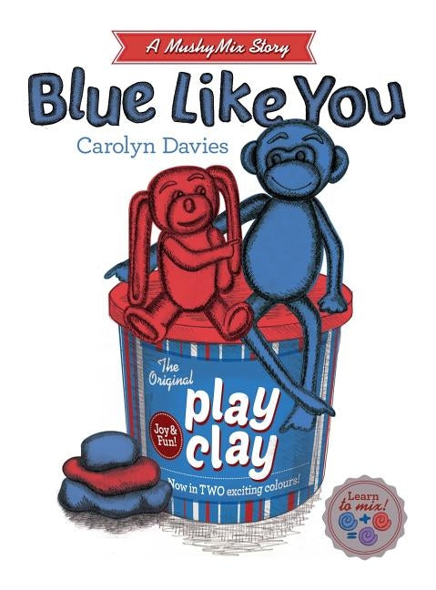 Blue Like You: Mushymix Stories by Davies, Carolyn