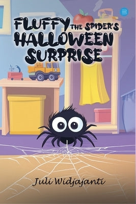Fluffy the Spider's Halloween Surprise by Widjajanti, Juli