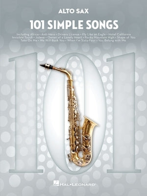 101 Simple Songs for Alto Sax by 